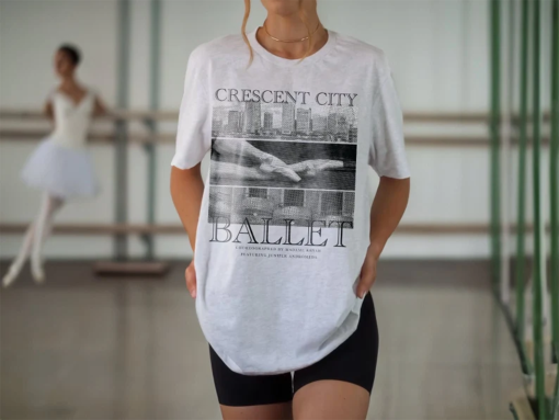 Crescent City Ballet Shirt | Lunathion, Sarah J Maas Merch,Bryce Quinlan Hunt Atahlar Ruhn Danaan HOEAB HOSAB HOFAS acotar sjm universe