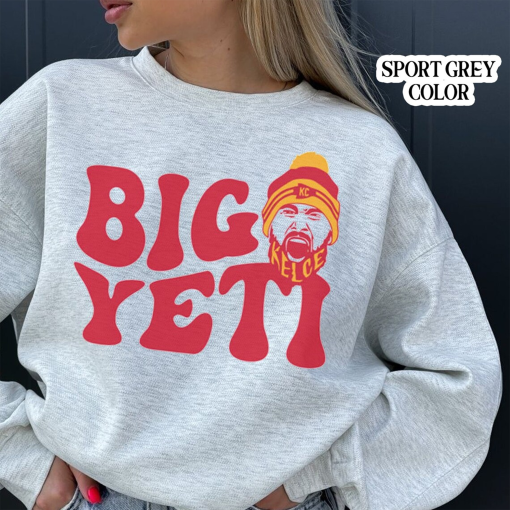 Jason Kelce Sweatshirt, Big Yeti Kelce Sweatshirt, Kansas City Football Shirt