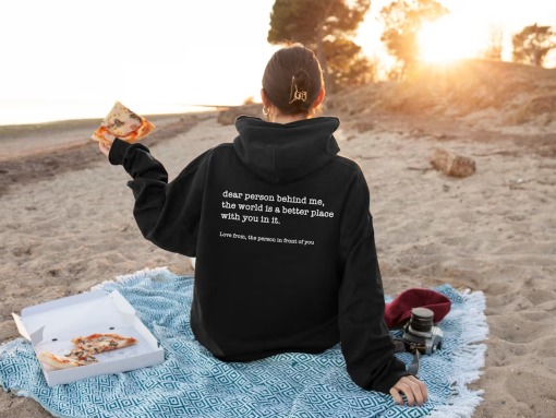 Dear Person Behind Me Hoodie – Mental Health Hoodie – Personalised Mental Health Awareness Hoodie