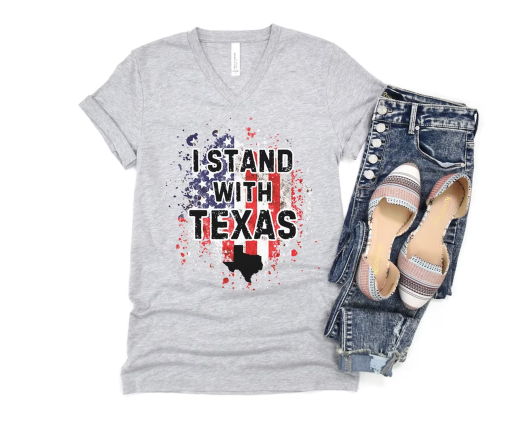 I Stand With Texas Shirt, Political Shirt,Texas Strong, Texas Won’t Back Down, Politics, Election Tshirt, Secure Our Borders