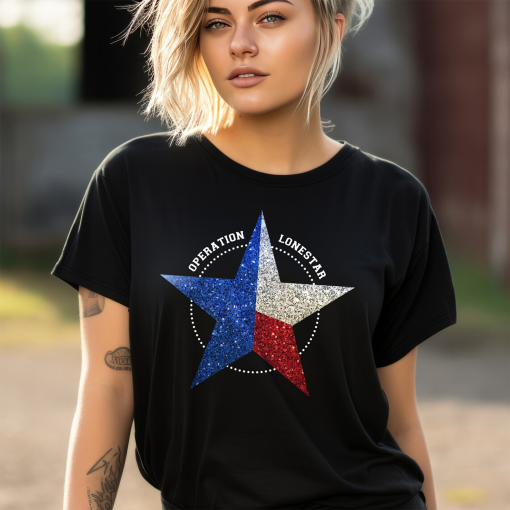 Texas Flag Star, Texas Shirt, I Stand with Texas, Texas Gift, Texas Glitter Shirt, Support Texas, Close the Border