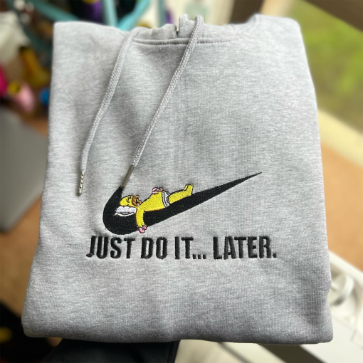 Do It Later Homer Simpson embroidered sweatshirtJust- Funny Classic Cartoon Character Hoodie – Retro TV Fan Sweater