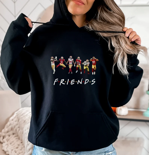 Niners Hoodie | 49ers Sweatshirt | San Fransisco Friends Gear | Purdy | Kittle | Deebo | Bosa | Warner | Aiyuk | Niners Fan Gift