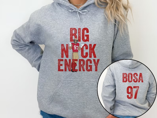 Nick Bosa hooded sweatshirt, Big Nick Energy hoodie, Bosa 97 SF football, San Francisco Unisex softstyle tee