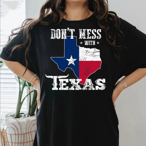 Don’t Mess With Texas Strong TShirt, I Stand With Texas Shirt, Come and Take It Texas Patriot T-Shirt, Men Women Defend the Border Sweater