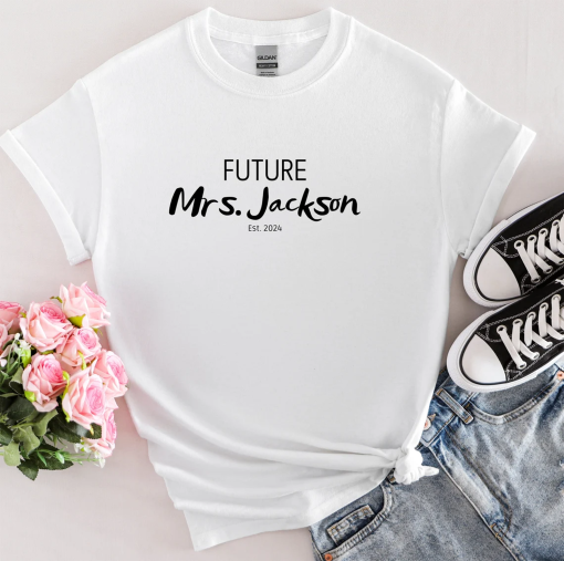 Custom Future Mrs shirt, Personalized Fiance tshirt, newly engaged gift, I Said Yes wifey sweatshirt, wifey tshirt, wife sweatshirt, gifts