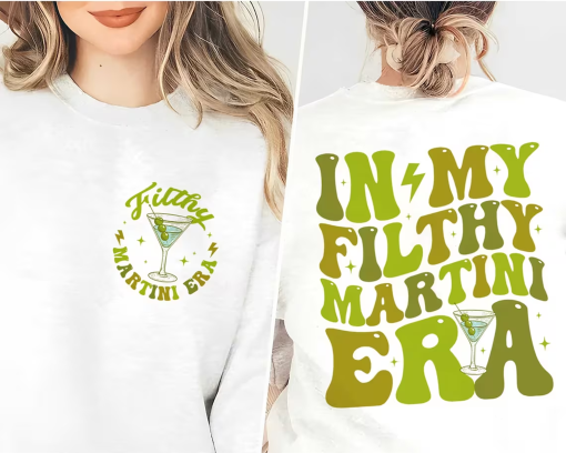 Filthy Martini Sweatshirt, Martini Shirt, Dirty Martini Lover Gift, Martini Lover Gift, Bachelorette Party Shirt, Tini Time Sweater Preppy