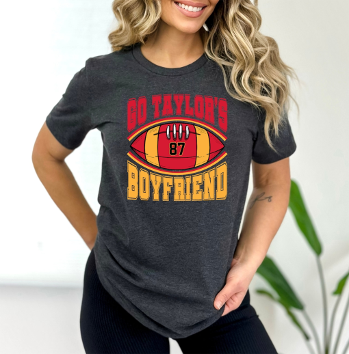 Go Taylor’s Boyfriend Shirt, Funny Football Shirt, Funny TS Inspired Shirt, Vintage Football Unisex Shirt, Trendy Football Fans Shirt