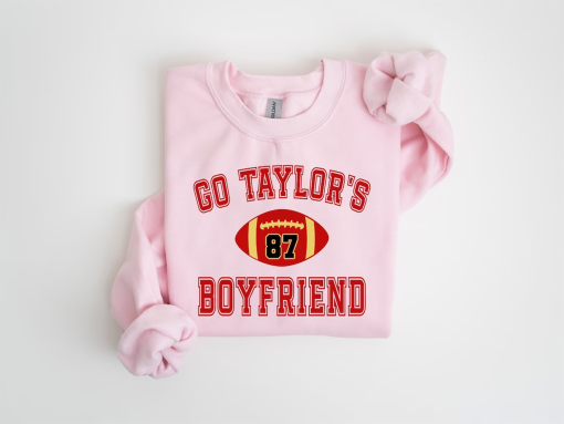 Go Taylor’s Boyfriend Sweatshirt, Travis Kelce Hoodies, Taylor Football, Game Day Sweater, Funny Football Sweatshirt, Football Fan Gift Tee