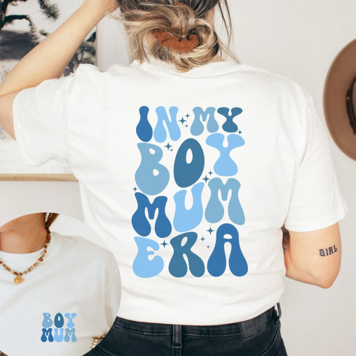 In my boy mum era shirt, gift for boy mama, cute mum shirt, mama birthday gift, mum tee, new boy mama, cool mama club shirt, gender reveal