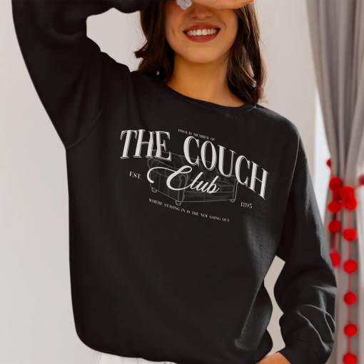 The Couch Club Crewneck Sweatshirt, Funny Sweater, Vintage Retro Aesthetic Shirt, Oversized Shirt, Birthday Gift for Her, Best Friend Gift