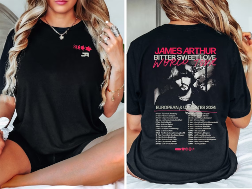 James Arthur Tour 2024 Shirt, James Arthur Bitter Sweet Love 2024 World Tour Shirt, James Arthur Tshirt For Sale, Gift For Fans