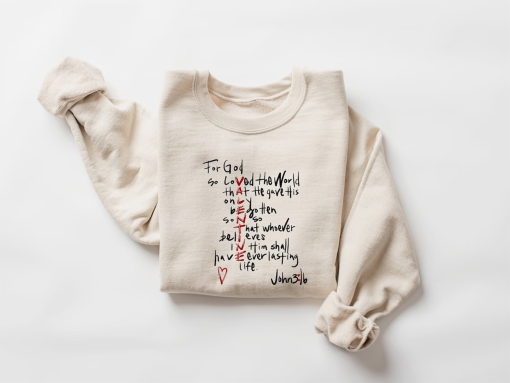 John 3:16 Sweatshirt Gift For Christians, Bible Verse Valentines Sweater, Religious Valentines Hoodie, Faith Outfit, Church Sweatshirt