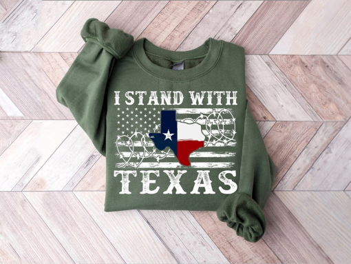 I Stand With Texas Sweatshirt, Come And Take It Barbed Wire Razor Patriotic Graphic T-Shirt, Hold The Line Political Shirt Texas Support Tee