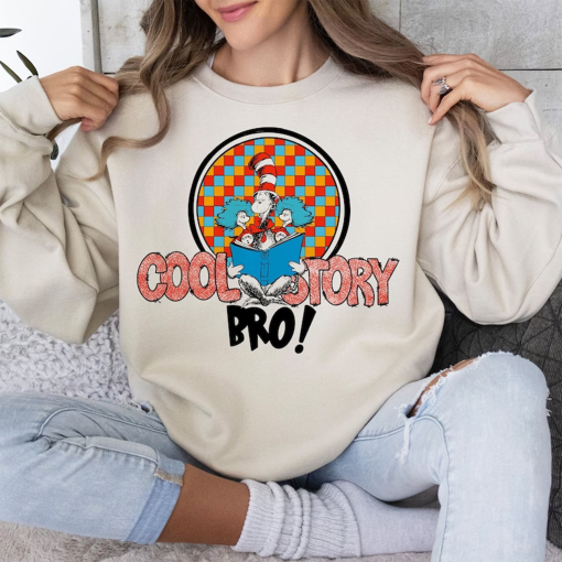 Cool Story Bro Png, Dr.Suess Png, Dr.Suesss Day Png, Teacher Life Png, Read Png, Read across America, School Png, Png Sublimation, Png