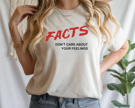 Facts Don’t Care About Your Feelings Shirt,Sweatshirt, Hoodie, Facts Music Video Tom MacDonald and Ben Shapiro Quote , Hang Over Gang Tee