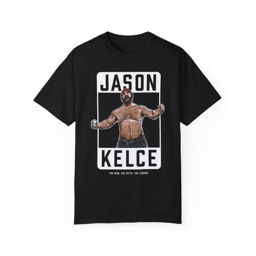 Jason Kelce Shirtless at Chiefs/Bills Game, “The Man. The Myth. The Legend” Jason Kelce Charm Comfort Colors TShirt, Hand Drawn Design Gift