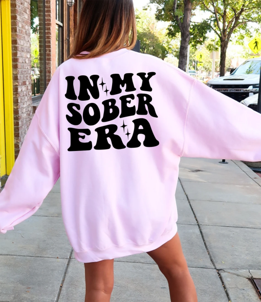 In My Sober Era Sweatshirt, Sobriety Gift, Recovery Shirt, Gift for Sponsor, AA Recovery Gifts, Sobriety Gift Idea, Sobriety Sweatshirt