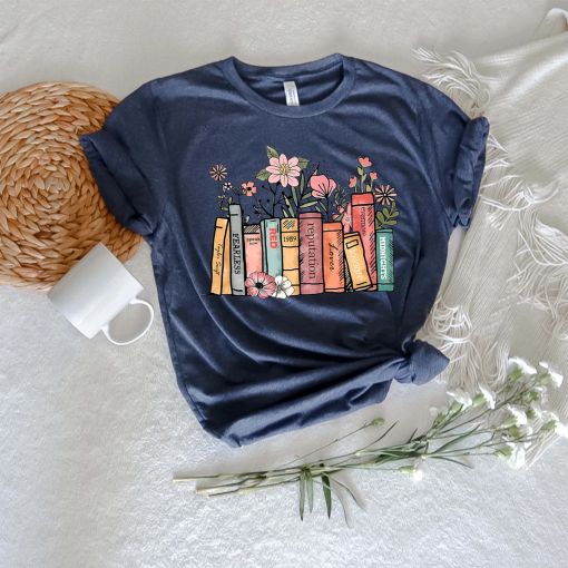 Book Lover Shirt, Flower Books Shirt, Gift for Book Lover, Reading Shirt, Book With Flowers, Floral Books, Gift for Bookworms, Teacher Gift