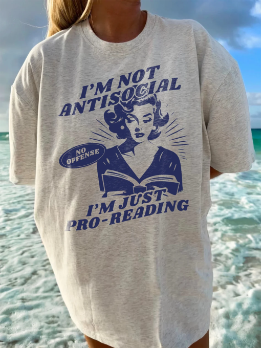 Antisocial Reading Shirt | Funny Reader Book Addict, Book Lover, Bookish Gift For Her, Spicy Books, Dark Romance, Smut Shirt Gift BookTok