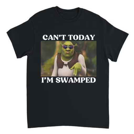 Can’t Today I’m Swamped T-Shirt Shrek Sweatshirt, Hoodie Sweatshirt For Men And Women