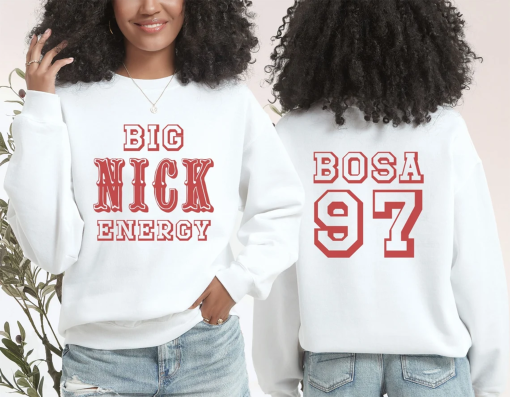 Big Nick Energy crewneck, Bosa 97 SF football, San Francisco Unisex sweatshirt