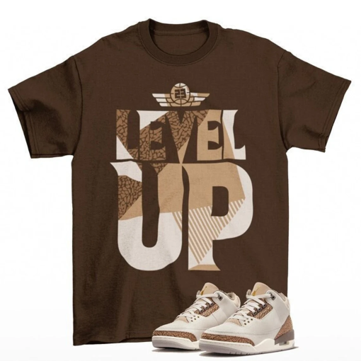 Level Up Jordan 3 Palomino Orewood Brown Sneaker Matching Tee Shirt