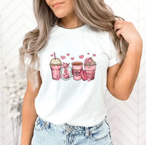 Best Mom ever Coffee Cups Shirt, Mom Cute Coffee Cups Shirt, Mommy Coffee Cups Shirt, Pink Coffee Cups Shirt, Love Mom Coffee Cups Shirt