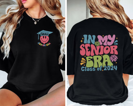 In My Senior Era Class Of 2024 Sweatshirt, Graduation 2024 Shirt, Senior Graduation, Graduation Shirt, School Shirt, Back To School Tee