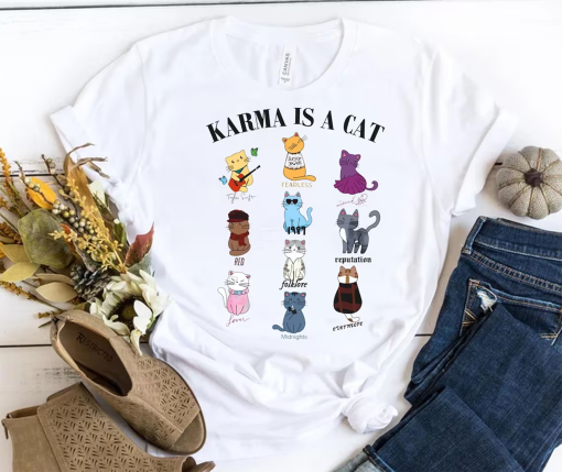 Karma Is A Cat Shirt | Taylor Eras Cat Lover T-shirt | Swiftie Cat Tee Midnights Cat T-shirt| Merch Outfit | Eras Shirt