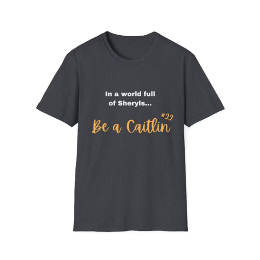 Be a Caitlin