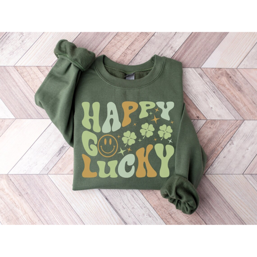 St Patricks Day Sweatshirt, Happy Go Lucky Shirt, Shamrock Shirt, St. Patty’s Shirt, Irish Shirt, Drinking Shirt, Saint Patricks Day Apparel