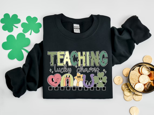 Teaching Lucky Charms Sweatshirt, Lucky Teacher Sweatshirt, Saint Patrick’s Day Teacher Sweatshirt, Teachers Lucky Charms Sweatshirt Gifts