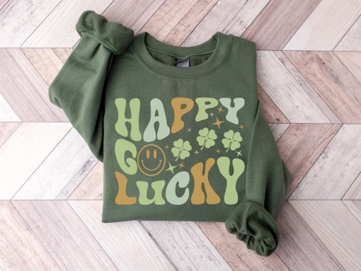 St Patricks Day Sweatshirt, Happy Go Lucky Shirt, Shamrock Shirt, St. Patty’s Shirt, Irish Shirt, Drinking Shirt, Saint Patricks Day Apparel