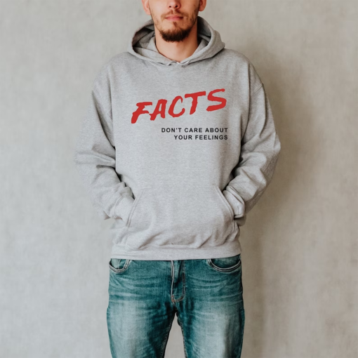 Facts Don’t Care About Your Feelings Shirt, Facts Music Video Hoodie, Facts Sweatshirt, Tom MacDonald and Ben Shapiro, Trending shirts