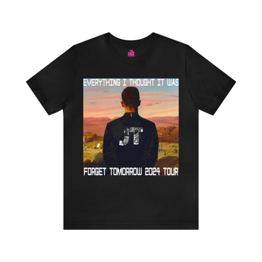 Everything I Thought It Was (Justin Timberlake 2024 Forget Tomorrow Tour) Shirt