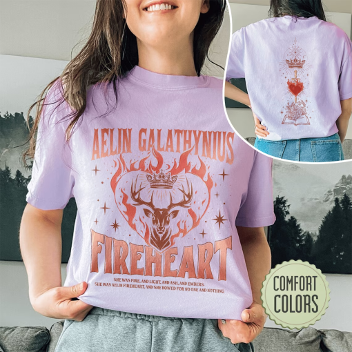 Throne Of Glass Fan Comfort Colors Shirt, Aelin Galathynius Shirts, Fireheart Aelin T Shirt, Kingsflame The Thirteen, Gift For Book Lover