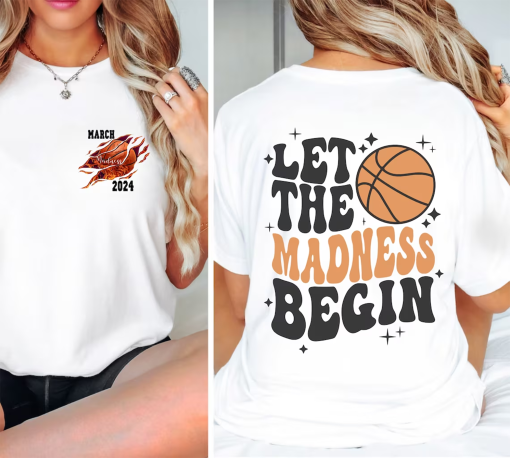 Let The Madness Begin Shirt, March 2024 Madness Shirt, Kids Basketball Shirt, Funny Basketball Shirt,College Basketball,Basketball Lover Tee