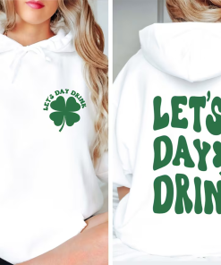 Lets Day Drink Sweatshirt, St Patrick Day…