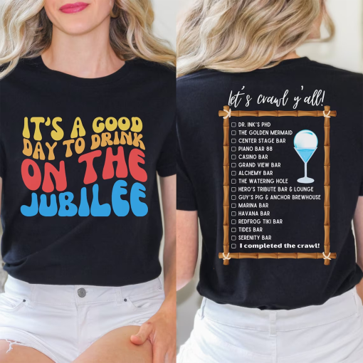 Jubilee Bar Crawl Shirt | It’s a Good Day to Drink on the Jubilee | Cruise Shirt | Vacation Shirt | Bubble Cocktail | Retro