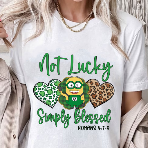 Not Lucky Simply Minions Characters Blessed Romans 17 Happy St Patrick’s Day Unique T-Shirt