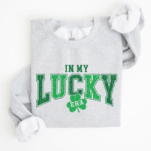 In My Lucky Era, Swiftie, St Patrick’s Day Sweatshirt