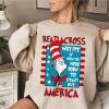 Read Across America Cartoon Characters Sweatshirt | Read Across America Shirt | Cat In The Hat Tee | Horton Tee | Dr.Suess Book Tee