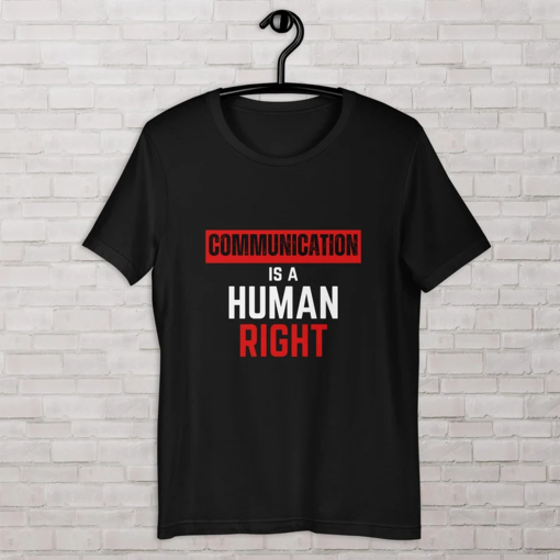 Communication is a Human Right Black T-Shirt – Support AAC Devices for Kids