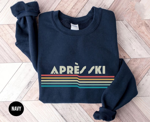 Retro Après Ski Sweatshirt, Winter Holiday Hoodie, Skiing Lover Gift for Skier, Ski Trip Sweater, Colorado Weekend Vacation Pullover