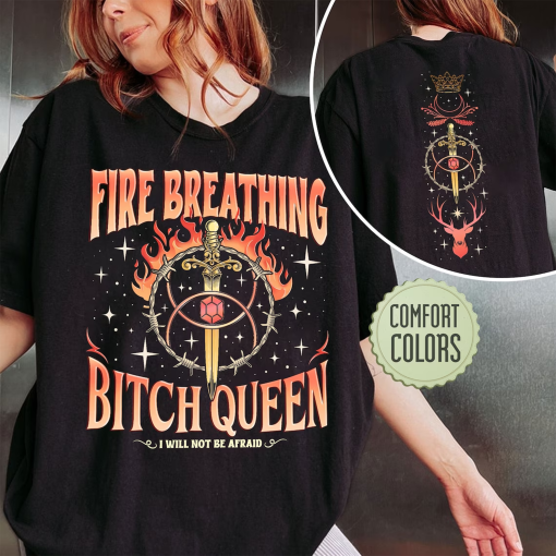 Fireheart Queen Aelin Comfort Colors Shirt, Throne Of Glass Fan T Shirt, Kingsflame The Thirteen,She Will Not Be Afraid, Book Lover Tog Gift