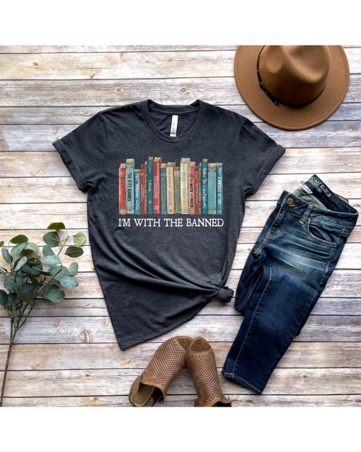 I’m With The Banned, Banned Books Shirt, Banned Books Sweatshirt, Unisex Super Soft Premium Graphic T-Shirt,Reading Shirt. Librarian Shirt