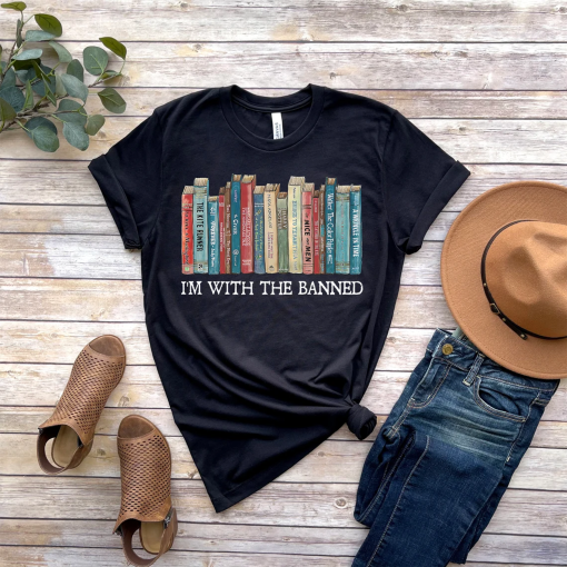 I’m With The Banned, Banned Books Shirt, Banned Books Sweatshirt, Unisex Super Soft Premium Graphic T-Shirt,Reading Shirt. Librarian Shirt