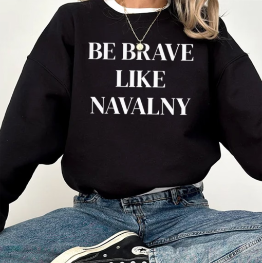 Be brave like Navalny shirt / Navalny tshirt / Free Navalny shirt / Unisex T-shirt