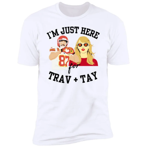 ADULT Just here for Trav and Tay Super Bowl Tee Unisex